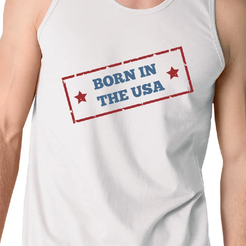 Born In The USA White Unique Graphic Tank Top For Men Gift Ideas